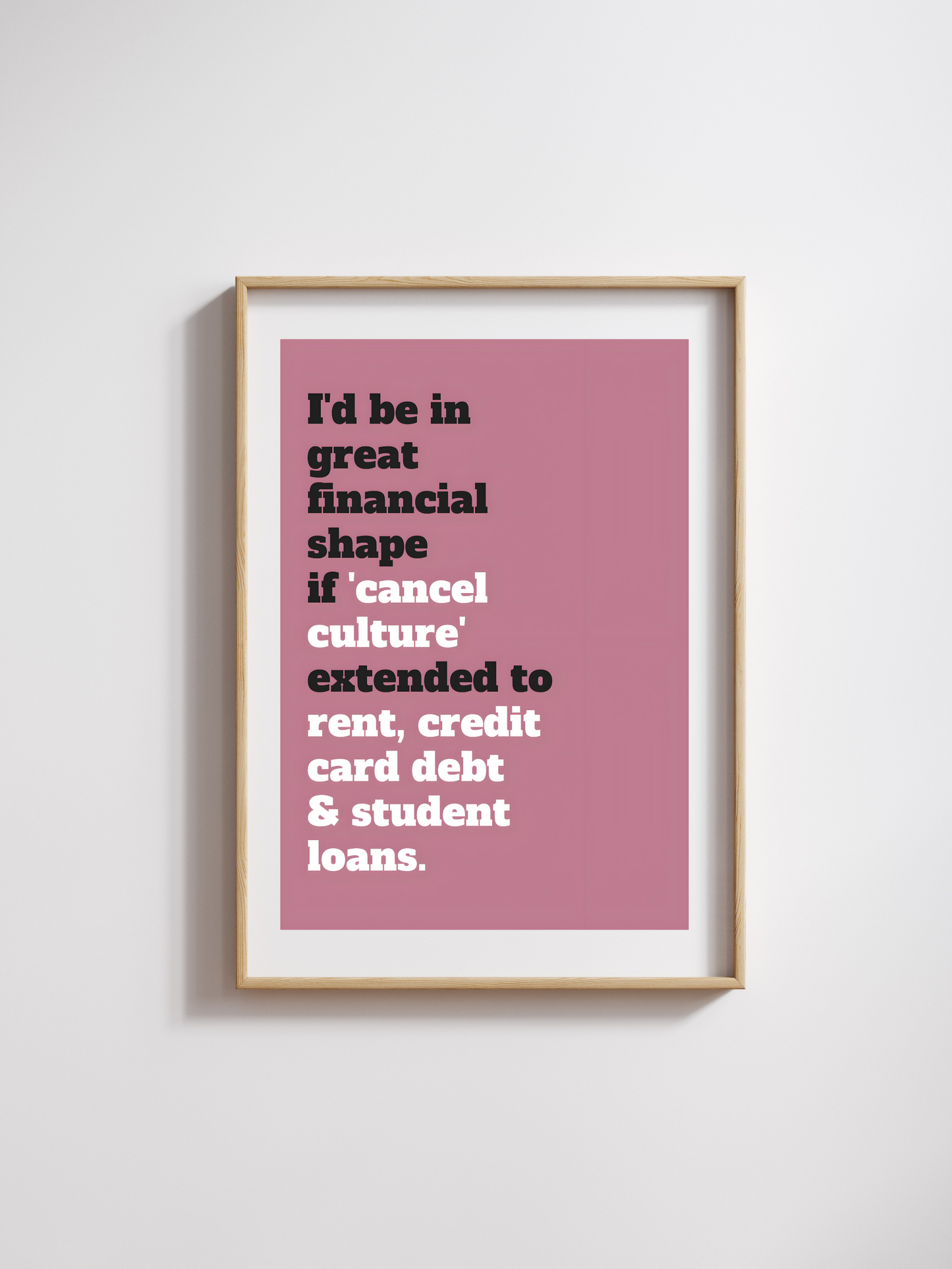 funny poster, print poster, quote poster, millennial struggles, farrow & ball,